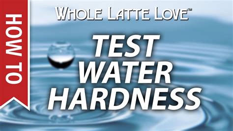 water hardness test philips|How To Test Water Hardness for Espresso and .